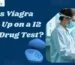 Does Viagra Show Up on a 12 Panel Drug Test