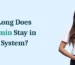 How Long Does Metformin Stay in Your System